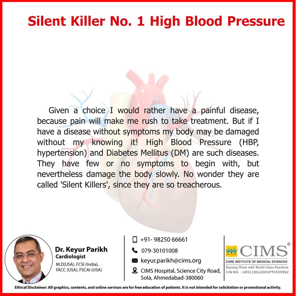 Silent killer number 1- High blood pressure.